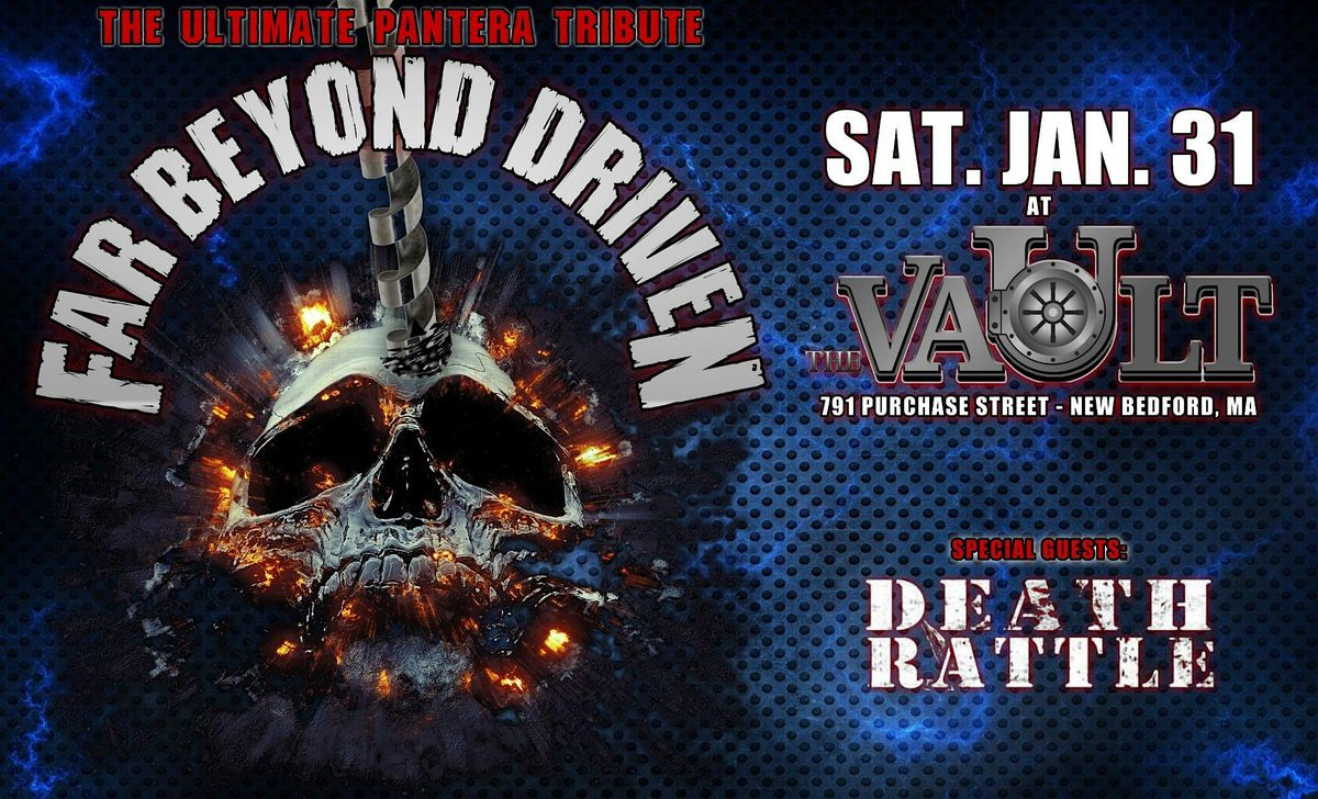 Far Beyond Driven - The Ultimate Pantera Tribute \/\/ Death Rattle