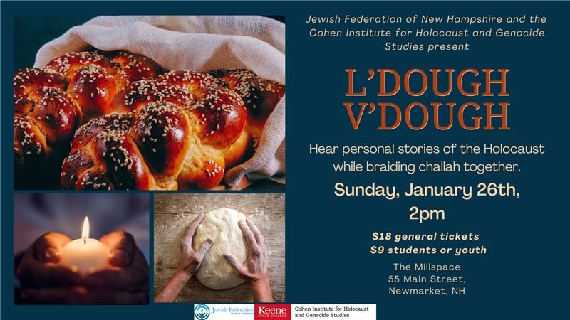 L'Dough V'Dough - A Community Storytelling and Breadmaking Event