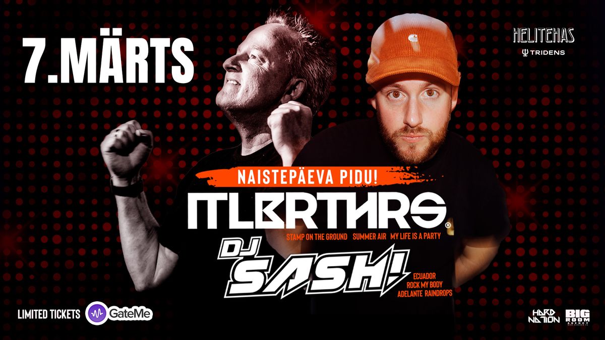 ITALOBROTHERS + Dj SASH! @ Naistep\u00e4eva eripidu 07-03-2025