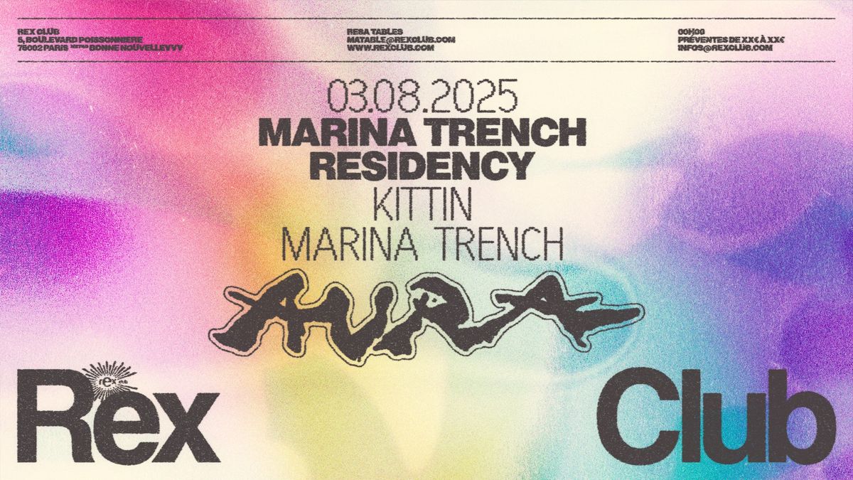 Marina Trench Aura's residency: Kittin, Marina Trench