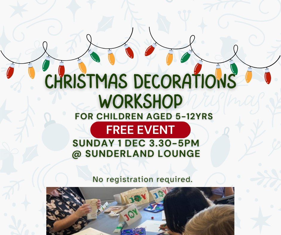 Christmas Decorations Workshop