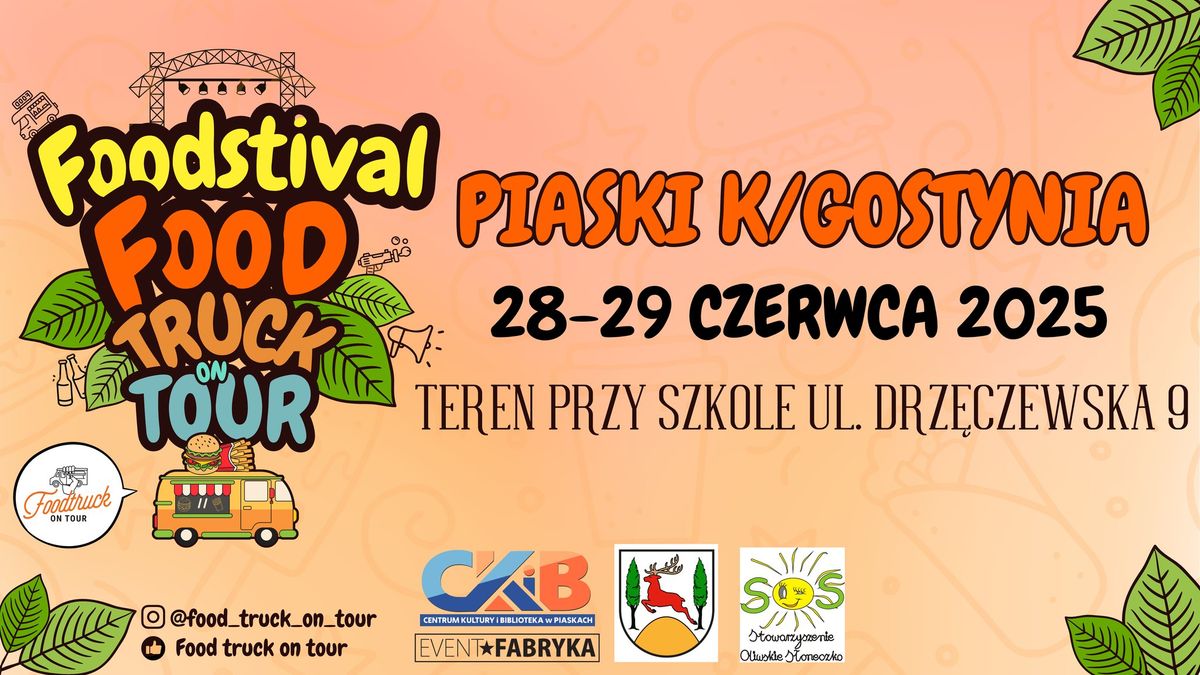 \ud83c\udf5f FOODSTIVAL \ud83c\udf5f czyli Food Trucki podczas Dni Piask\u00f3w