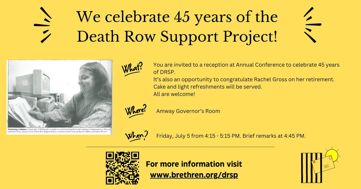 Celebrate 45 years of the Death Row Support Project at Annual Conference