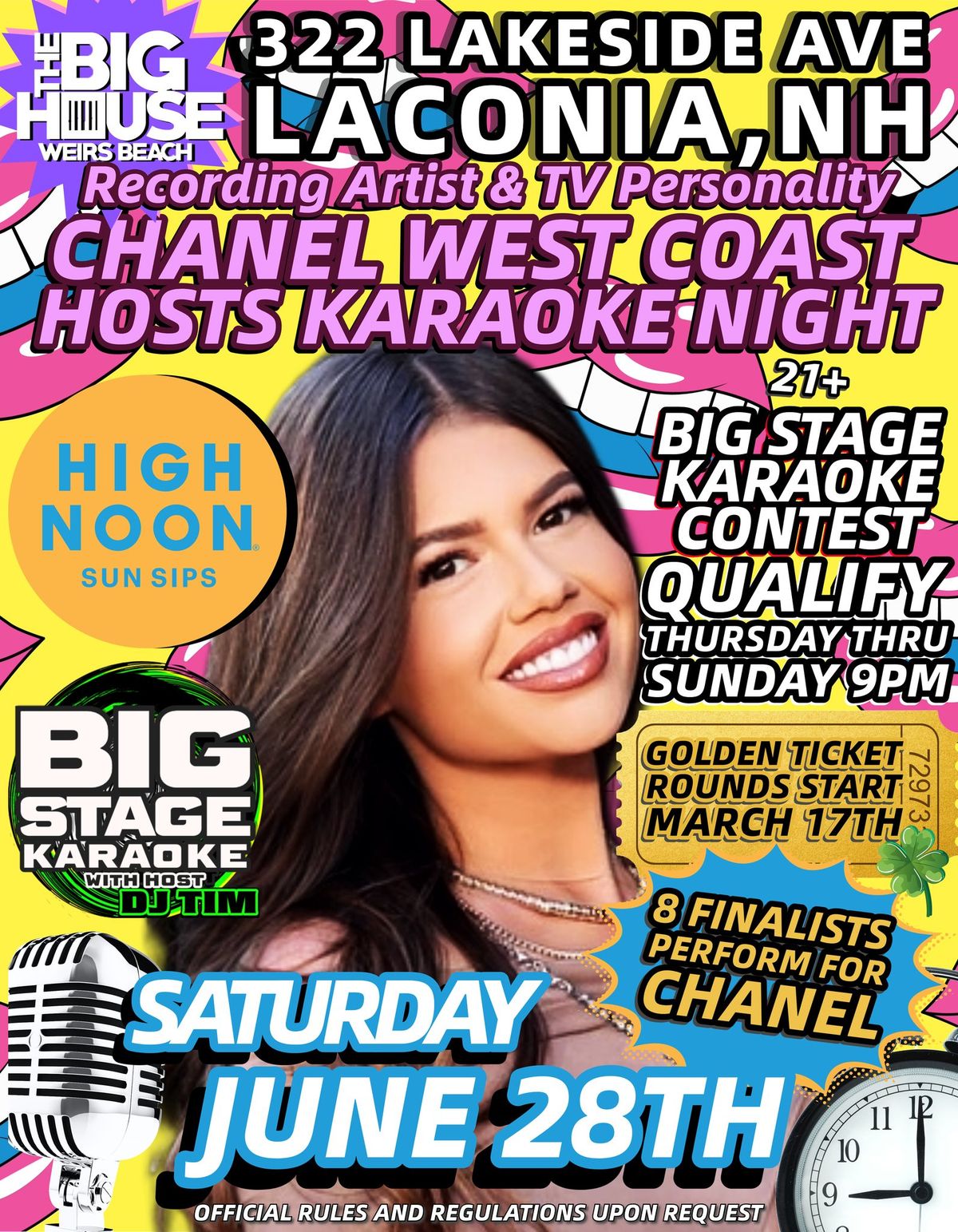 Big Stage Karaoke Contest Hosted by Chanel West Coast @ Big House Weirs Beach, NH