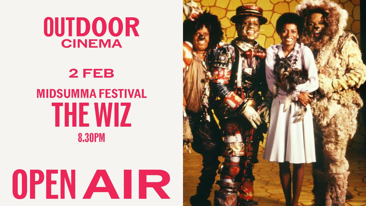 Outdoor Cinema. Midsumma Movies: The Wiz (1978)