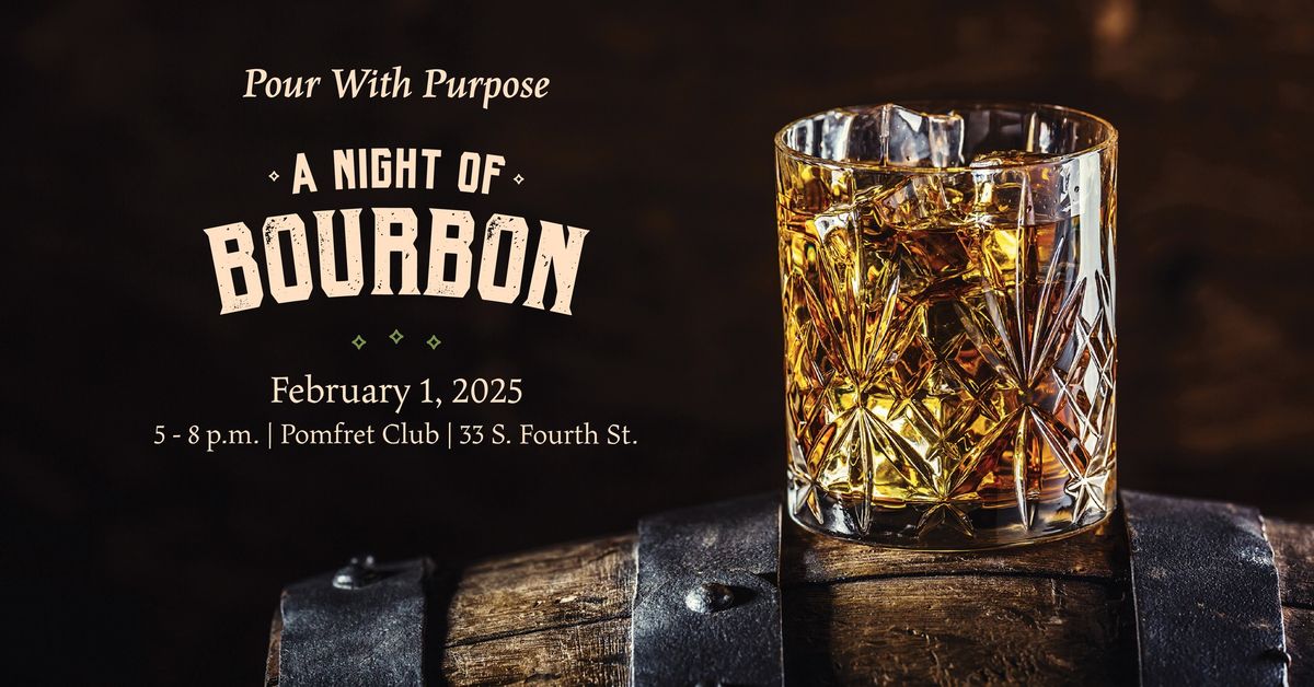 A Night of Bourbon