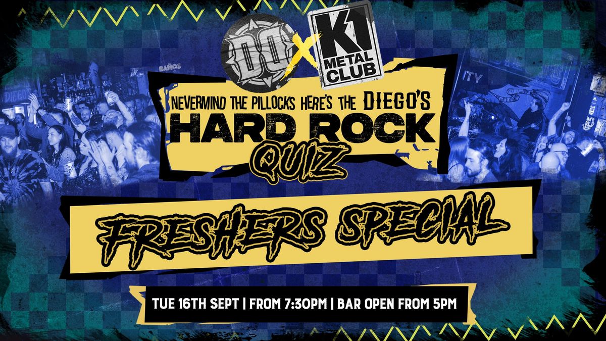 HARD ROCK QUIZ - FRESHERS SPECIAL