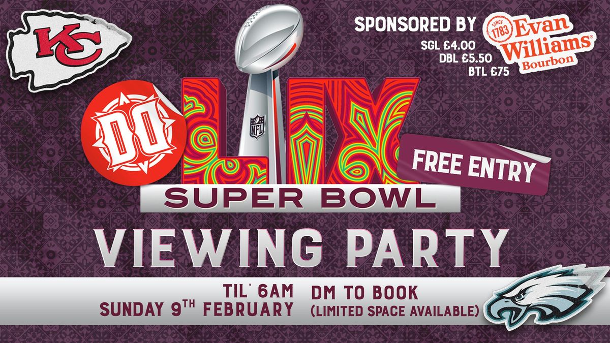 SUPER BOWL LIX - LIVE AT DIEGOS