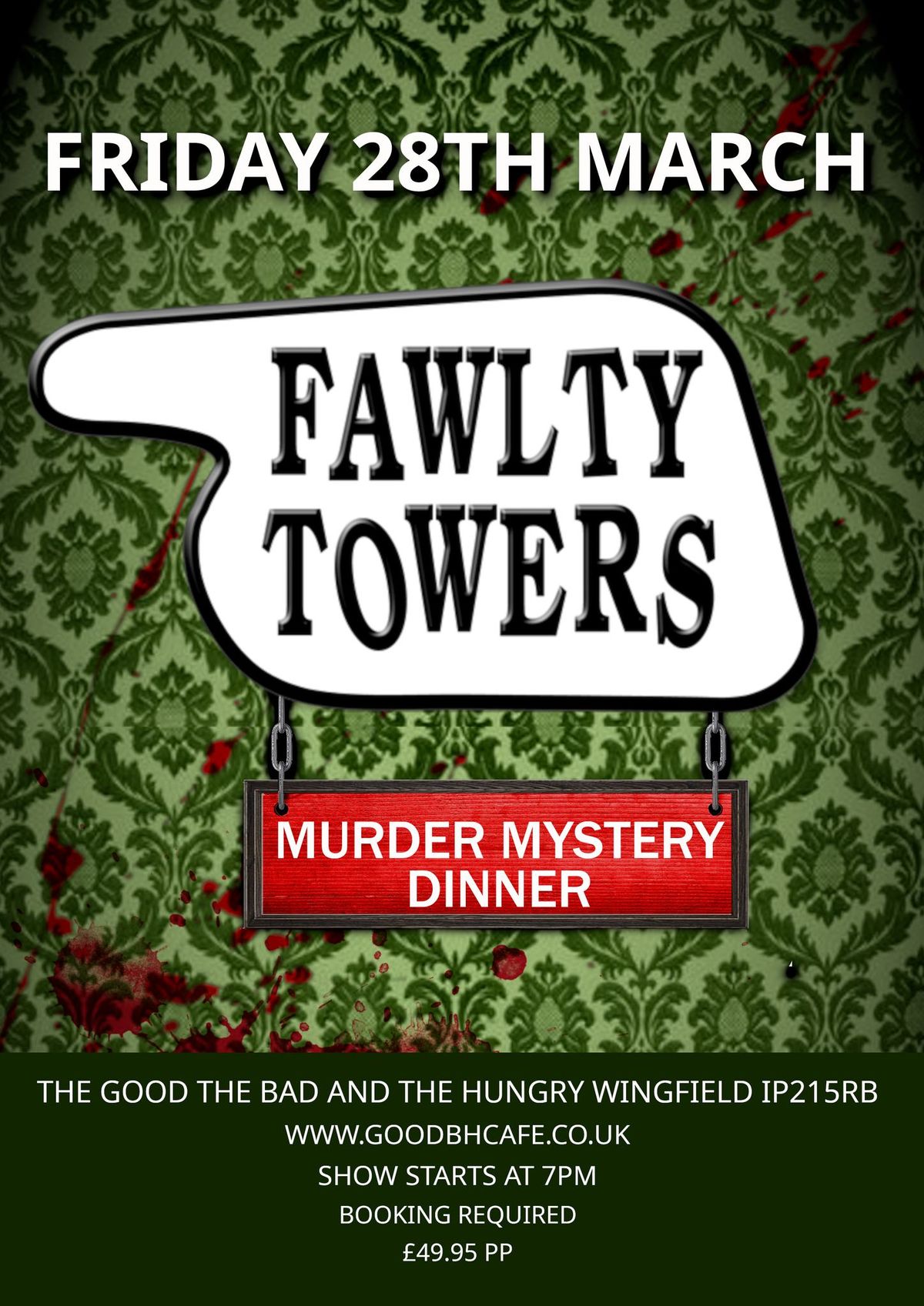 Fawlty Towers - "The Final Curtain" - Murder Mystery Dinner