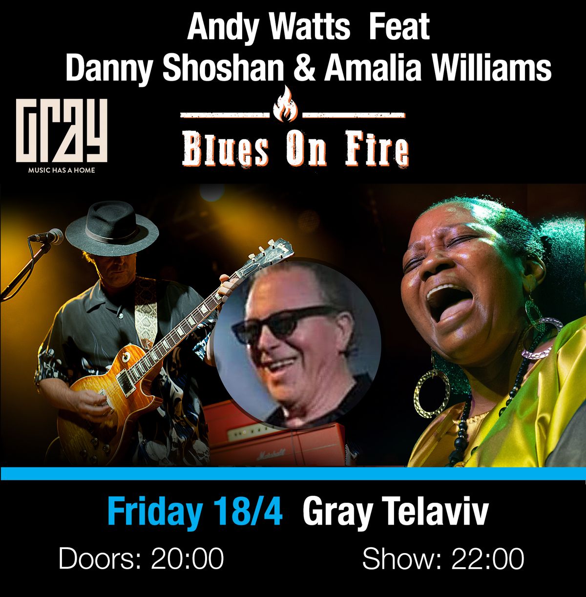 Andy Watts & Blues On Fire Live At Gray Tlv Fri18\/4