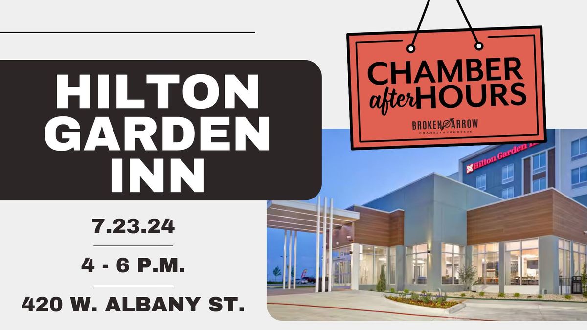 Chamber After Hours: Hilton Garden Inn