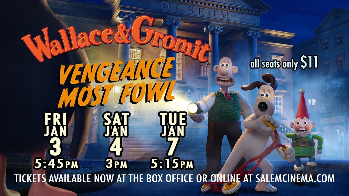 Wallace & Gromit: Vengeance Most Fowl