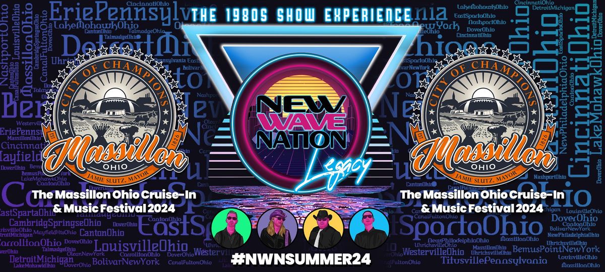 The Massillon Ohio Cruise-In & Music Festival Presents: New Wave Nation