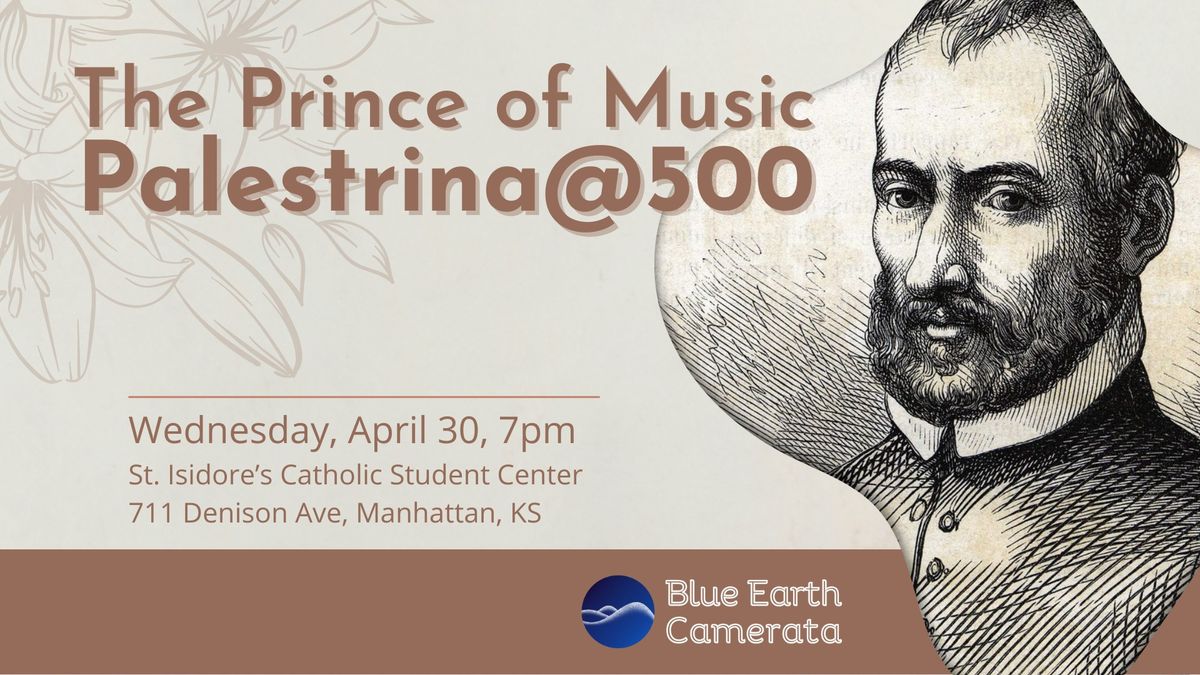 The Prince of Music: Palestrina@500