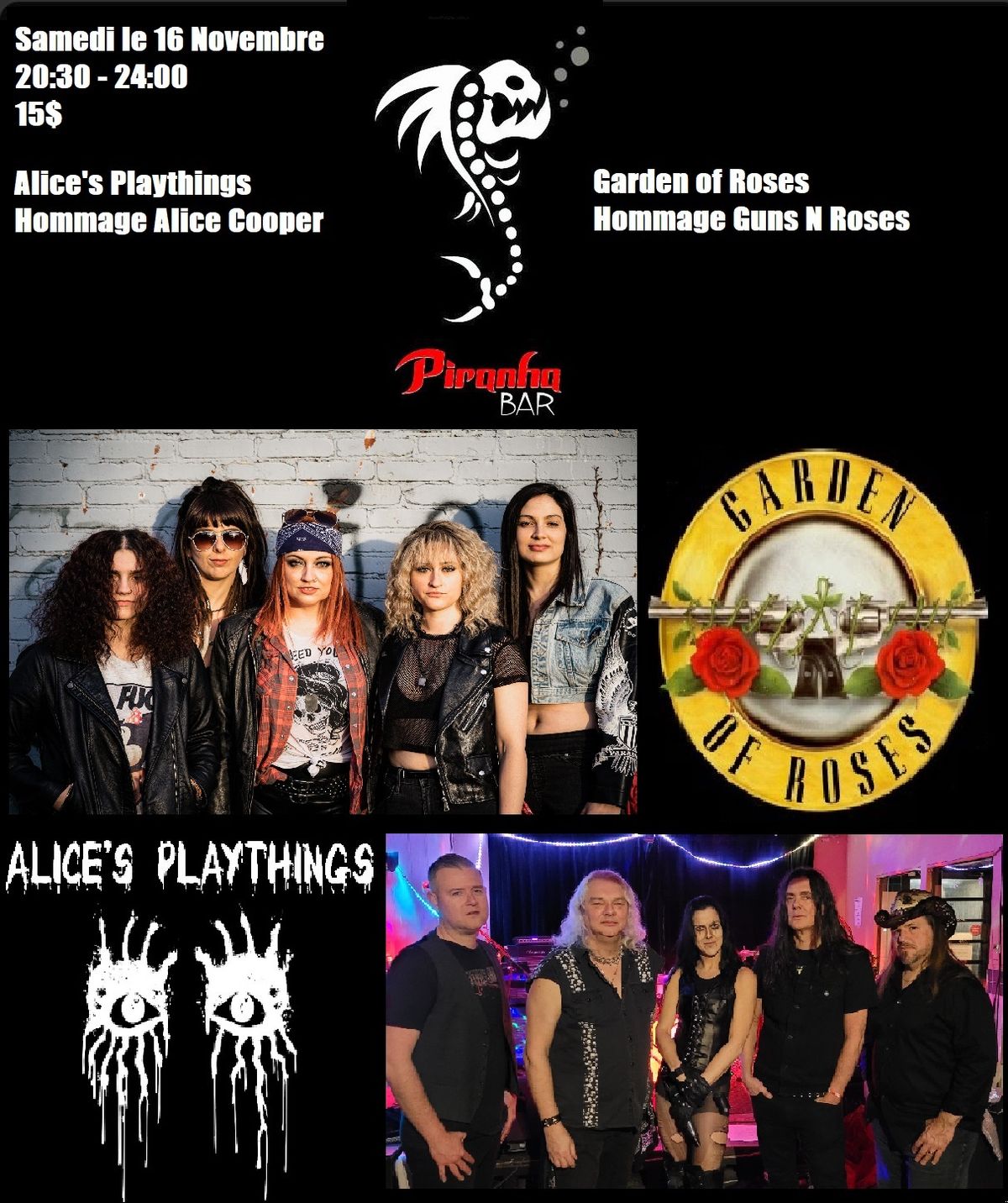 Garden of Roses et Alice's Playthings au Piranha Bar 