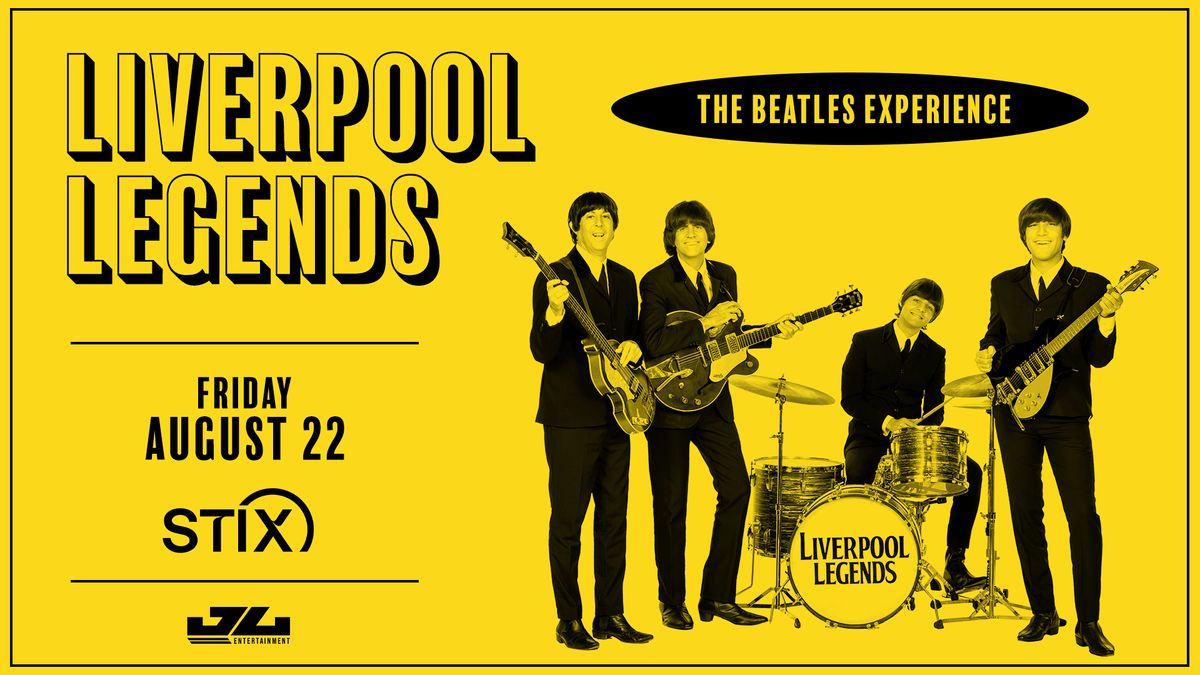 Liverpool Legends - The Beatles Experience at STIX