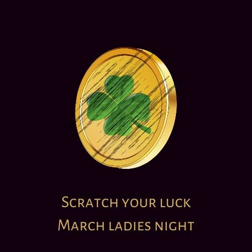 Scratch Your Luck - Ladies Night Out in Albia