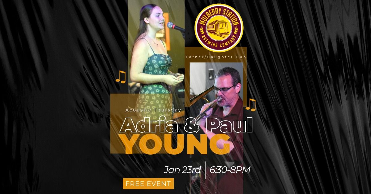 Acoustic Thursday w\/ Adria & Paul Young