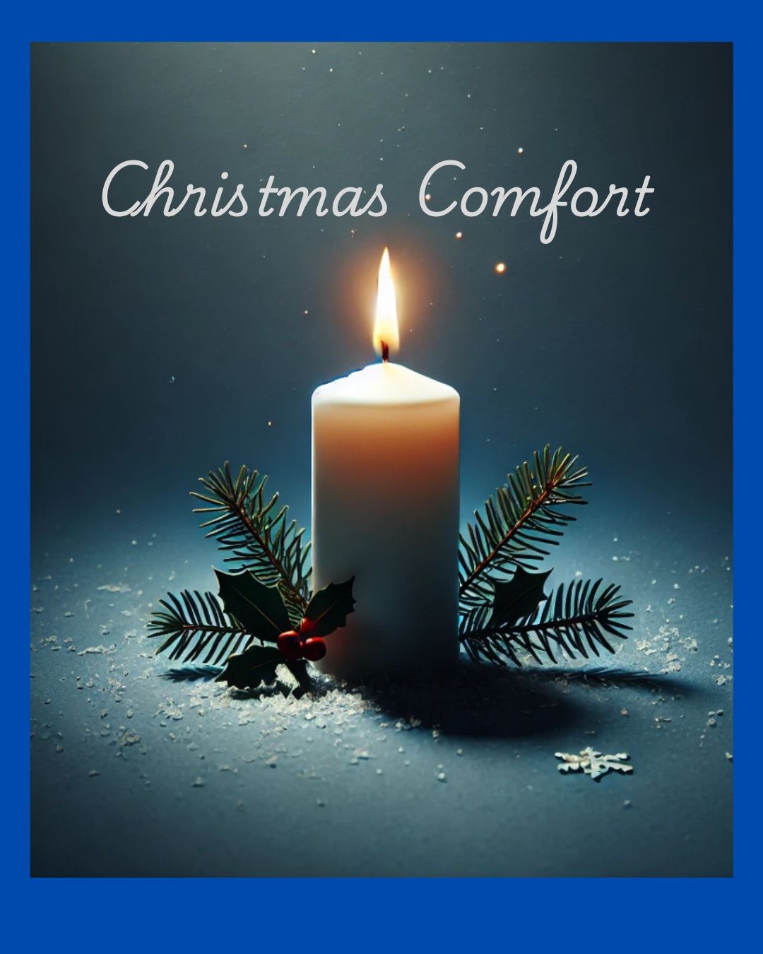 Christmas Comfort Service