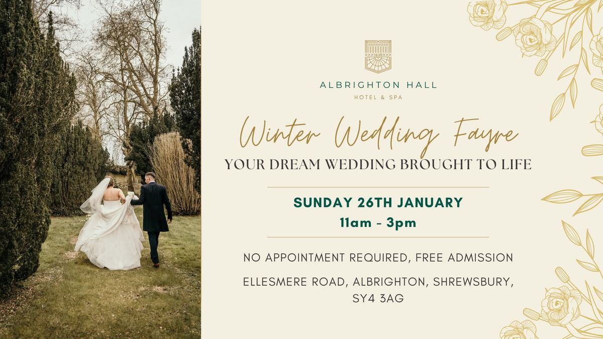 Albrighton Hall Hotel Winter Wedding Fayre 