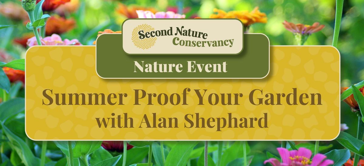 Summer Proof Your Garden with Alan Shephard