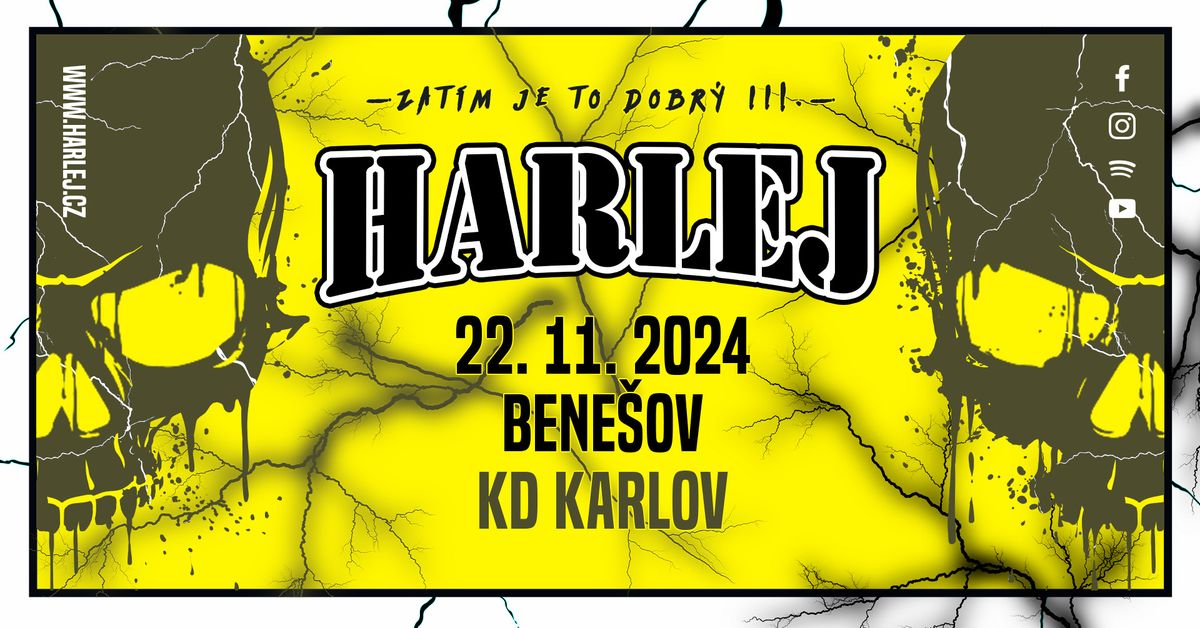 Harlej - Bene\u0161ov - KD Karlov - Zat\u00edm je to dobr\u00fd III. Tour