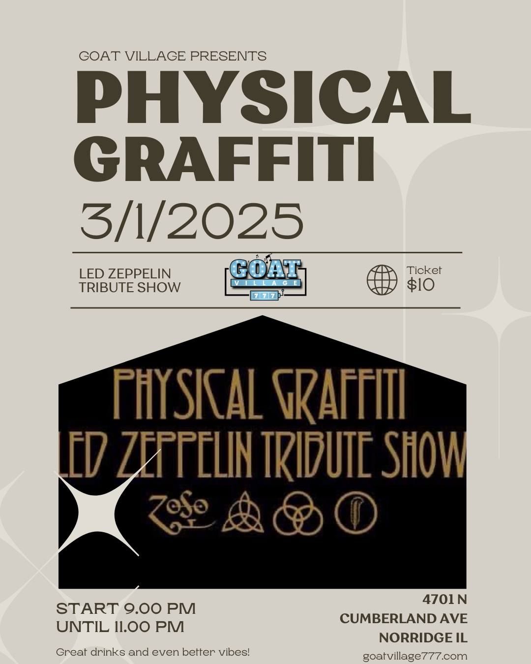 Physical Graffiti at Goat Village 