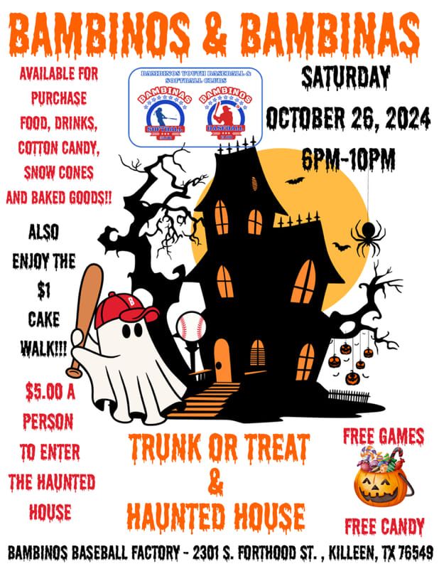 Bambinos and Bambinas Trunk or Treat and Haunted House