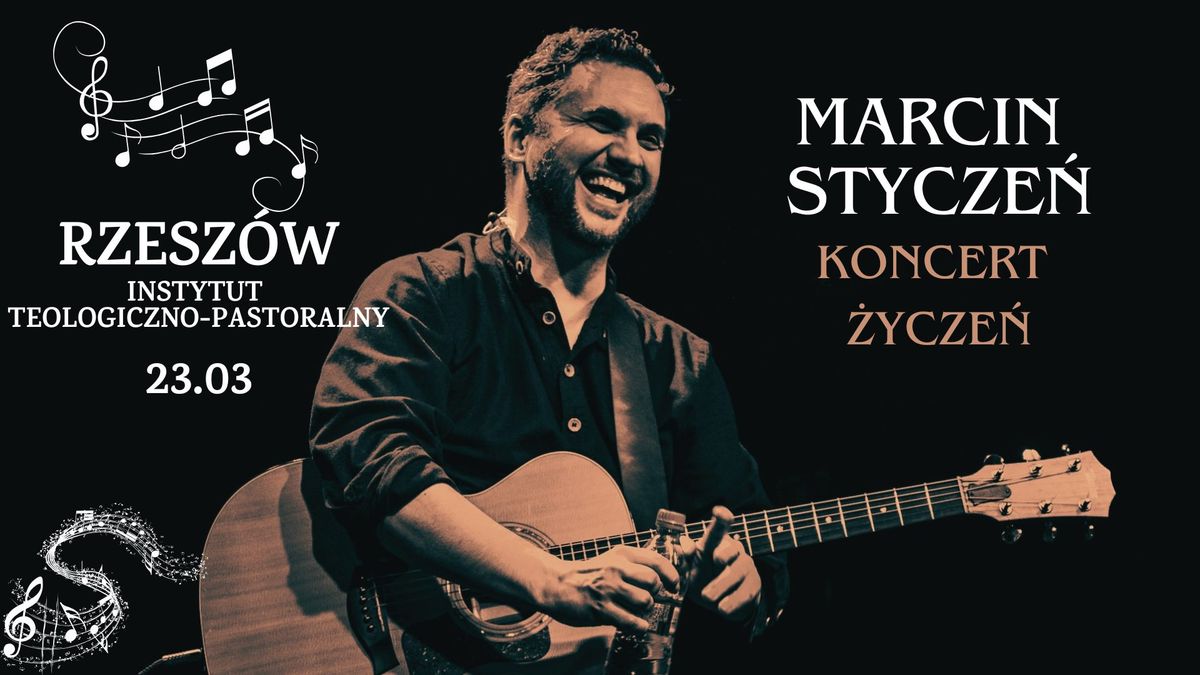 Marcin Stycze\u0144 - koncert \u017cycze\u0144 - Rzesz\u00f3w