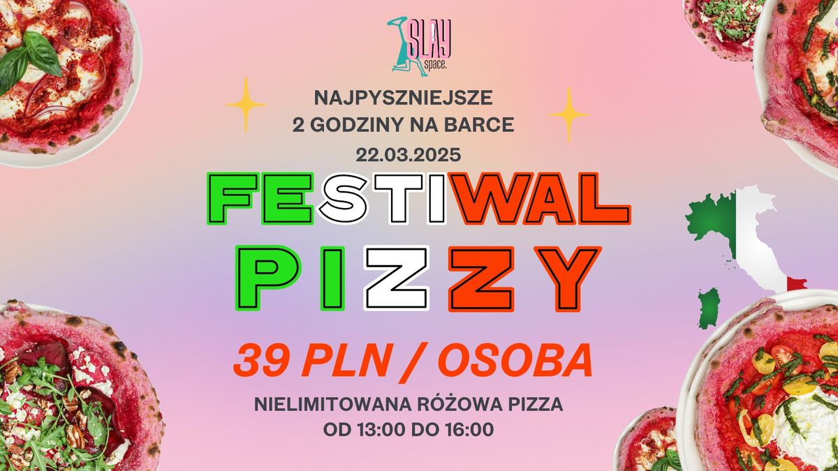 22.03 FESTIWAL PIZZY 