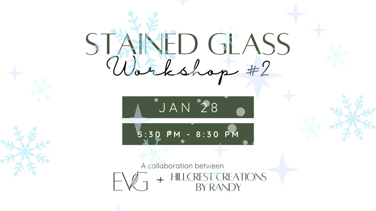 Winter-Themed Stained Glass Workshop #2