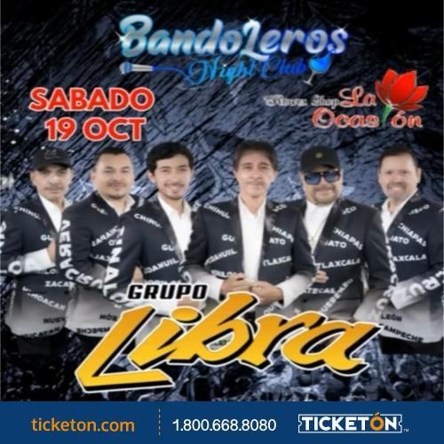 GRUPO LIBRA, Bandoleros Phoenix Night Club, 19 October 2024