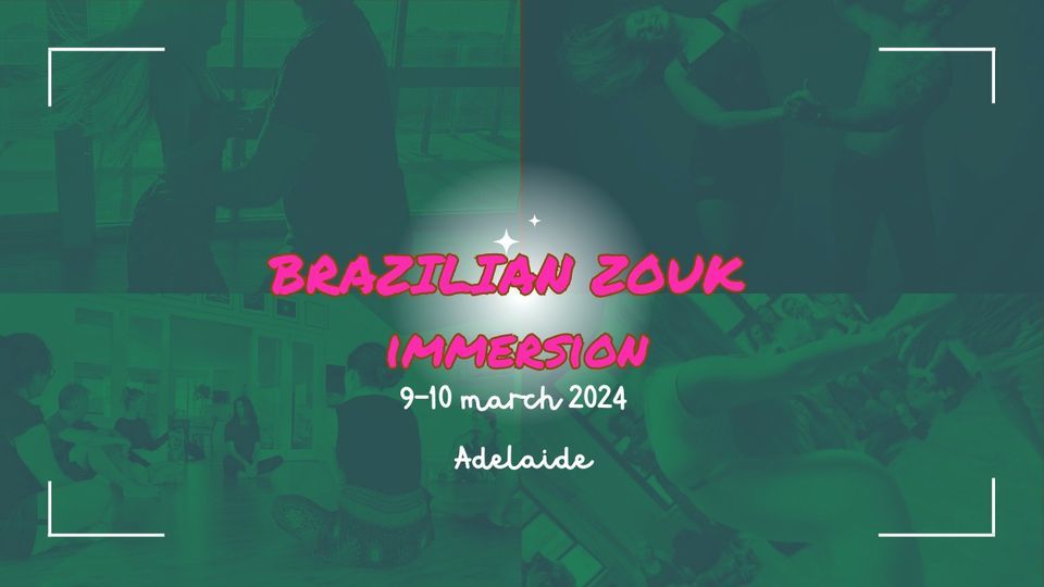 Brazilian Zouk Immersion - March 2024