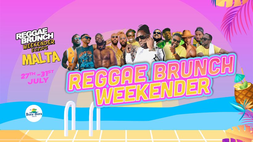 Reggae Brunch Malta WEEKENDER 2023