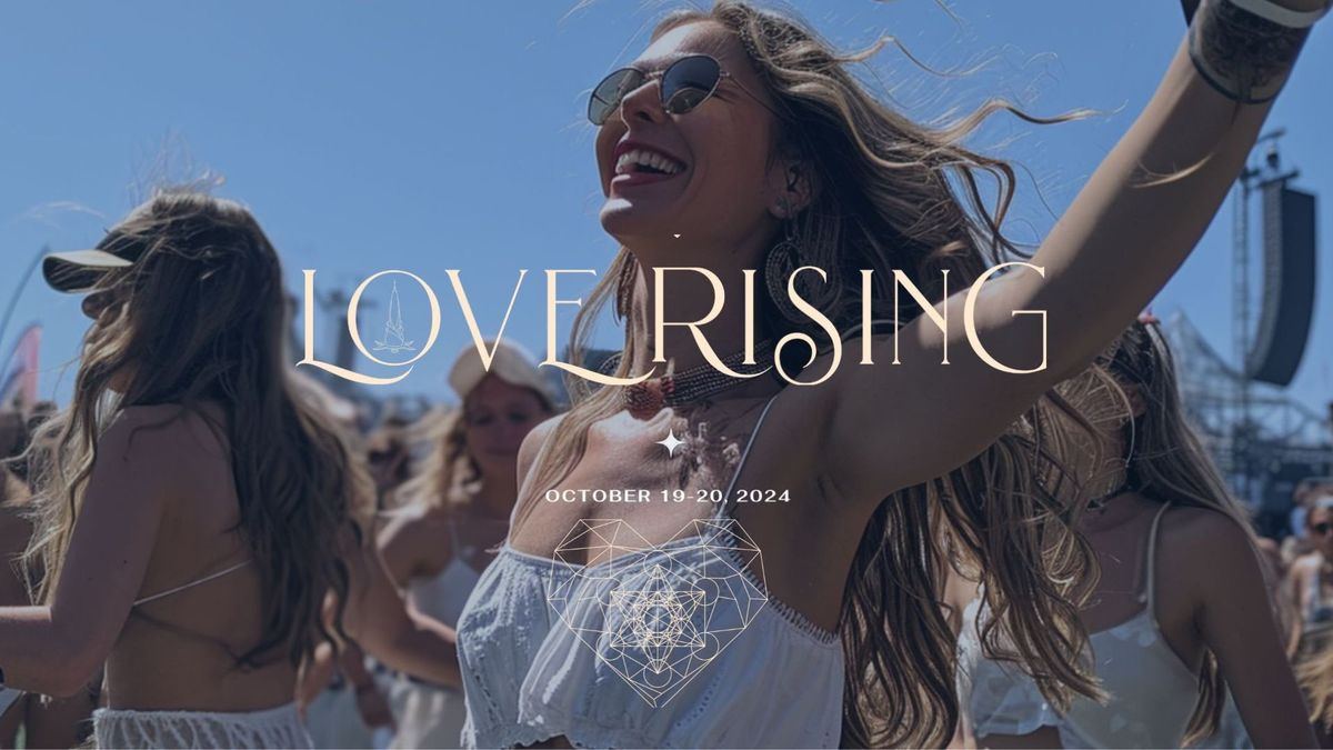 Love Rising Festival