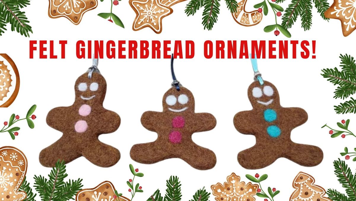 Needle Felted Gingerbread Ornament