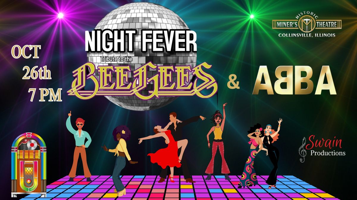 Night Fever - Tribute to ABBA and the BeeGees - On sale today @ 9AM!!