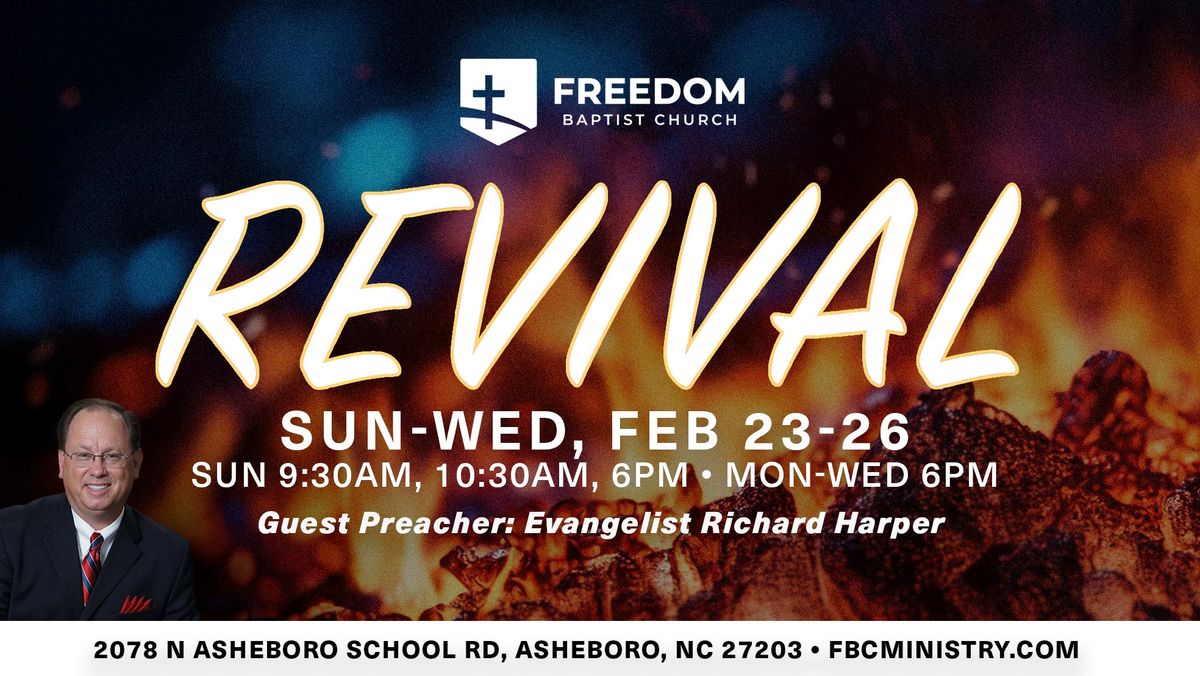 Revival at Freedom Baptist Church with Evangelist Richard Harper