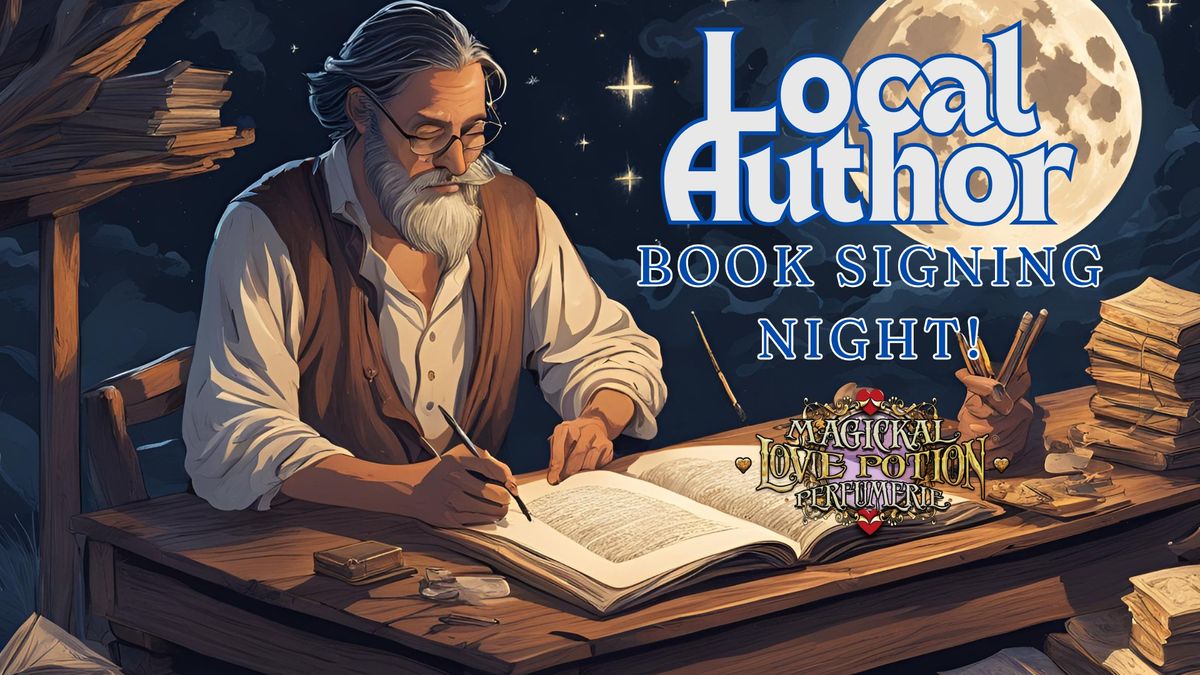 ~LOCAL AUTHOR BOOK SIGNING NIGHT!~