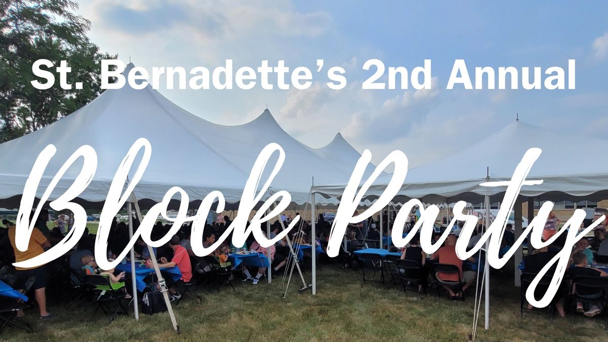 St. Bernadette Block Party