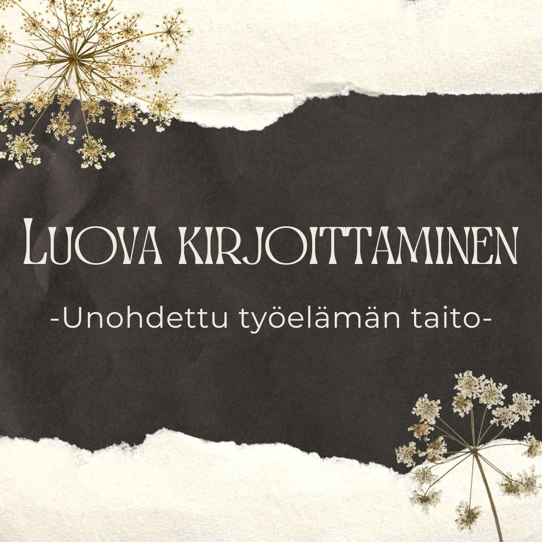 Koulutus: Luova kirjoittaminen - Unohdettu ty\u00f6el\u00e4m\u00e4n taito