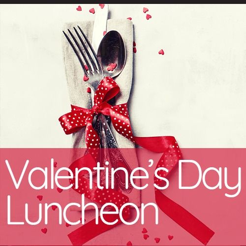 Valentines Luncheon 