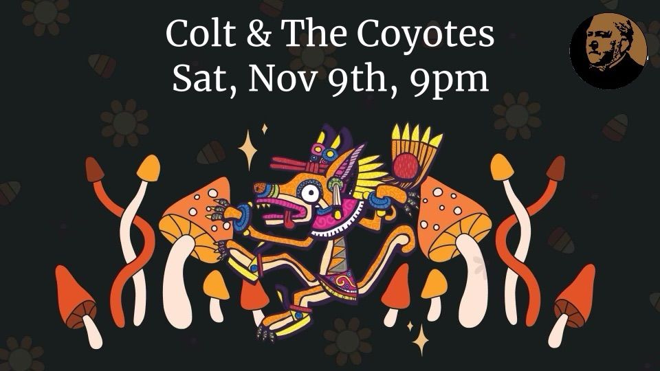 Colt & The Coyotes