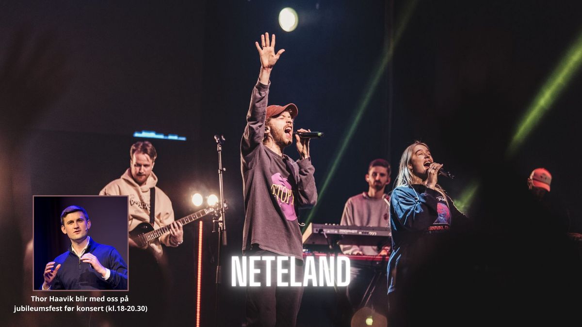 Neteland konsert & Jubileumsfest \u2013 20 \u00e5r etter Fredheim Arena Konferansesenter ble \u00e5pnet