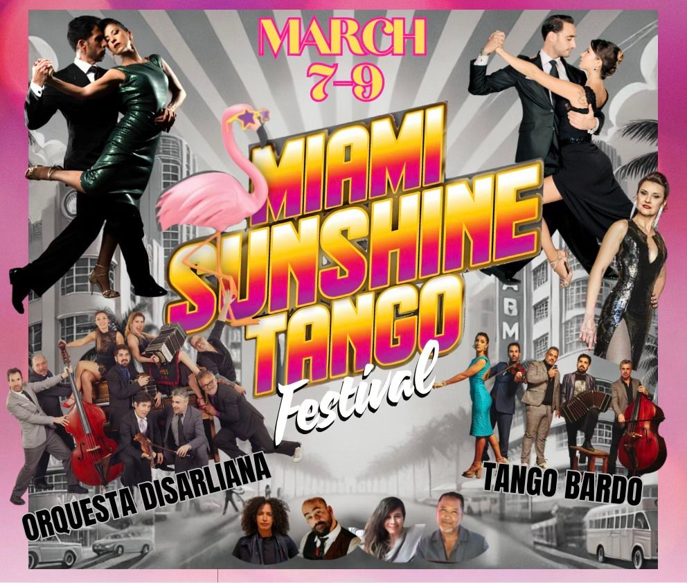 MIAMI SUNSHINE TANGO FESTIVAL 2025 