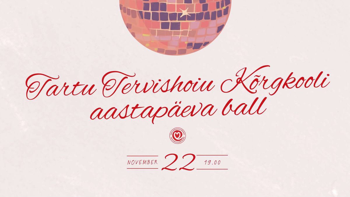 Tartu Tervishoiu K\u00f5rgkooli 213. aastap\u00e4eva ball