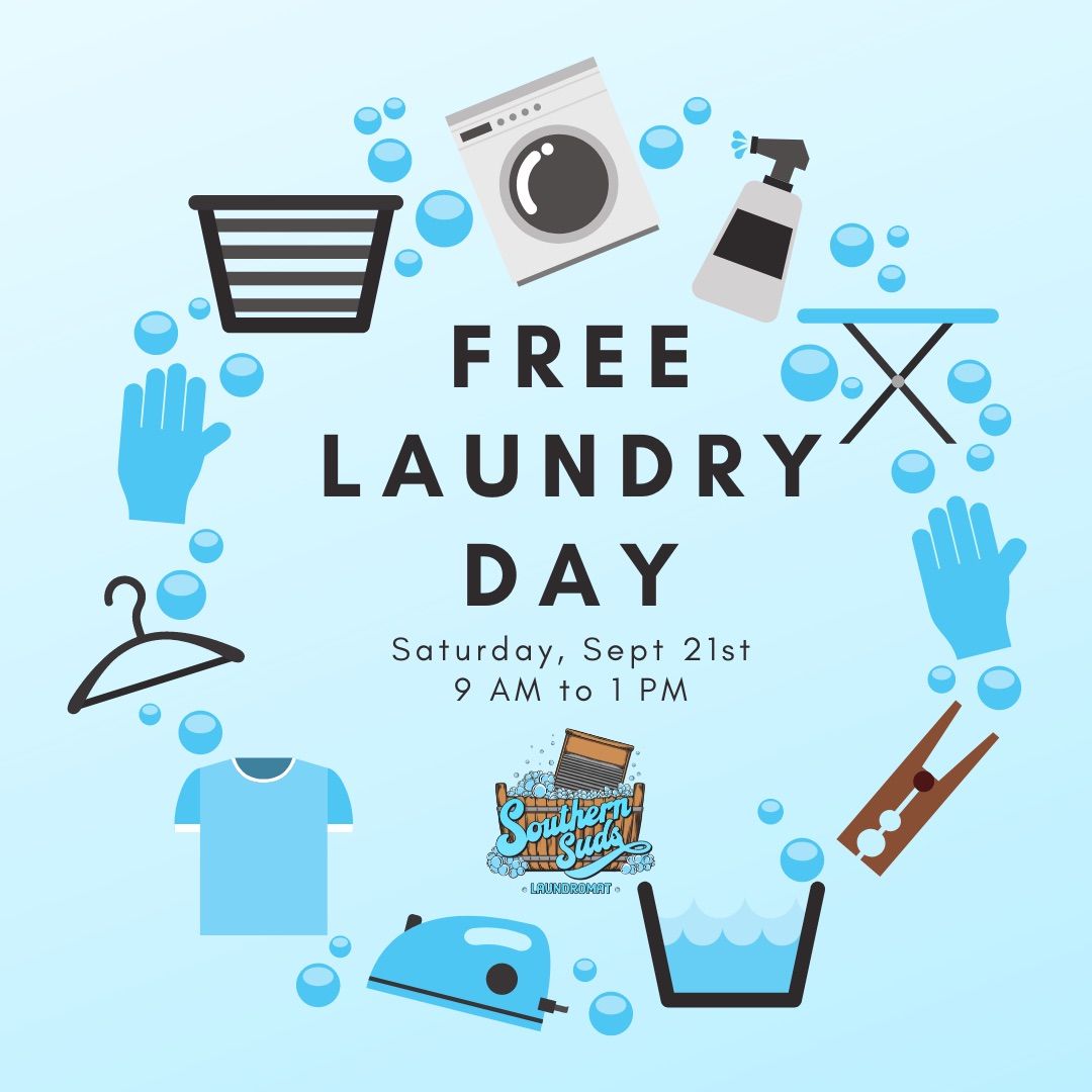 Free Laundry Day - Southern Suds Laundromat