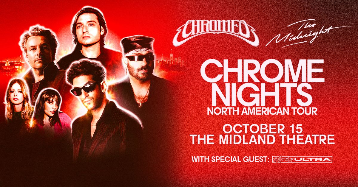 Chromeo & The Midnight at The Midland Theatre