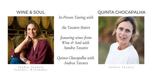 Wine & Soul + Quinta Chocapalha: In-Person Tasting