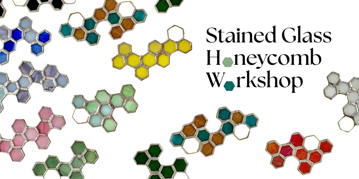 Stained Glass Honeycomb Workshop w\/ Kolika Chatterjee